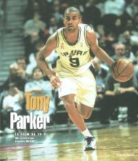 Tony Parker : le film de TP 9