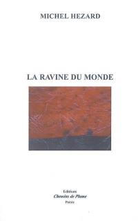 La ravine du monde