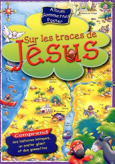 Sur les traces de Jésus