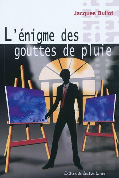 L'énigme des gouttes de pluie