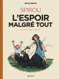 Le Spirou d'Emile Bravo. Vol. 5. Spirou : l'espoir malgré tout. Vol. 4