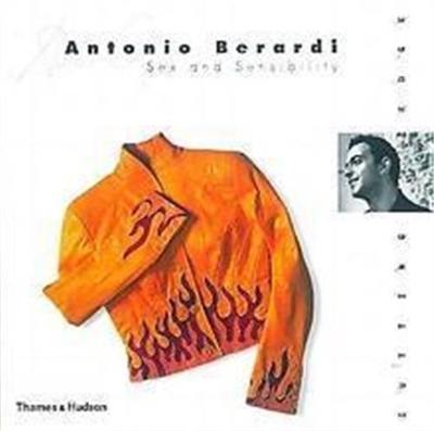 Antonio Berardi Sex and Sensibility (Cutting Edge)