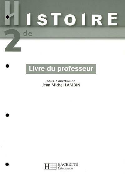 Histoire seconde : livre du professeur