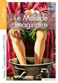 Le malade imaginaire : comédie-ballet