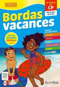 Bordas vacances : je rentre en CP : révisions de la GS