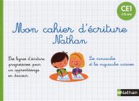 Mon cahier d'écriture Nathan CE1, 7-8 ans