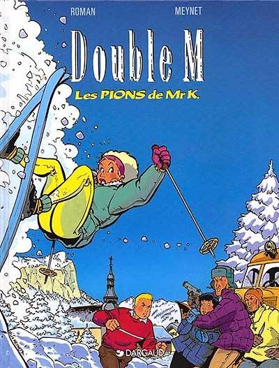 Double M. Vol. 4. Les pions de Mr K.