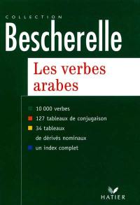 Les verbes arabes : version bilingue arabe-français