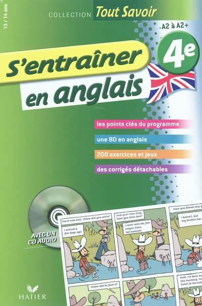 S'entraîner en anglais 4e, 13-14 ans : A2 à A2+