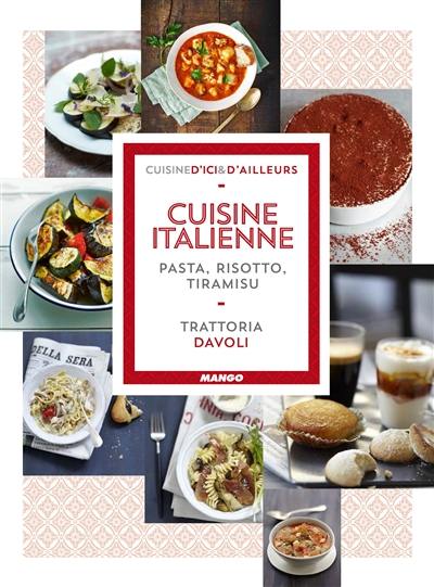 Cuisine italienne : pasta, risotto, tiramisù