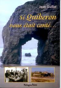 Si Quiberon vous était conté