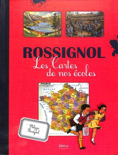 Rossignol : les cartes de nos écoles