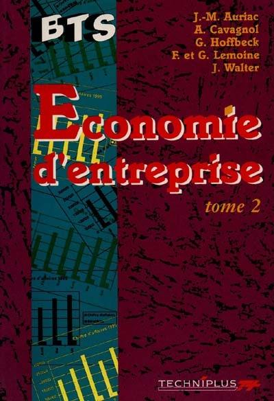 Economie d'entreprise. Vol. 2. Stratégie de l'entreprise et éthique