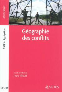 Géographie des conflits : Capes-Agrégation : géographie