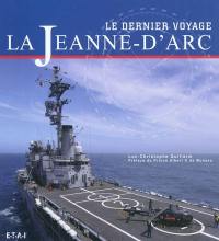 La Jeanne d'Arc, le dernier voyage