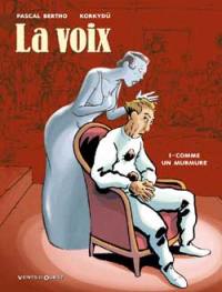 La voix. Vol. 1