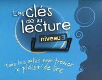 Les clés de la lecture : niveau 3