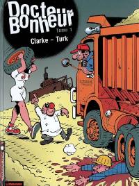 Docteur Bonheur. Vol. 1