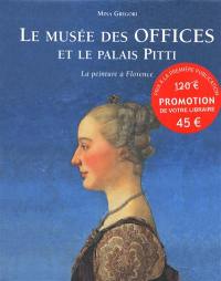 Le Musée des Offices et le palais Pitti : la peinture à Florence