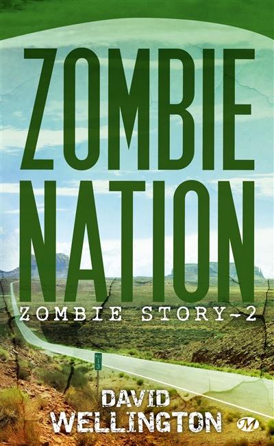 Zombie story. Vol. 2. Zombie nation