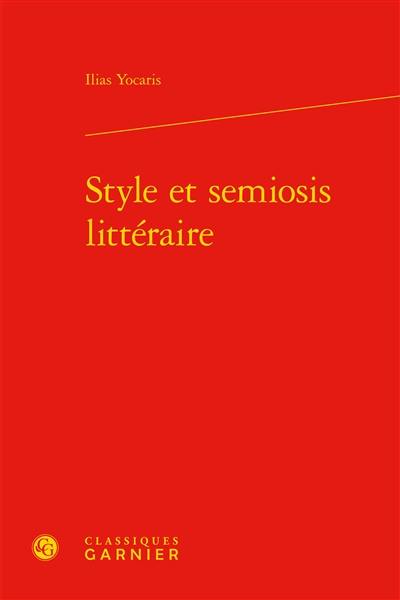 Style et semiosis littéraire