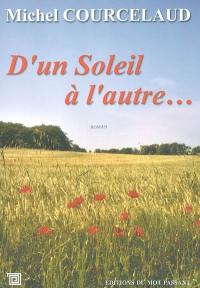 D'un soleil à l'autre