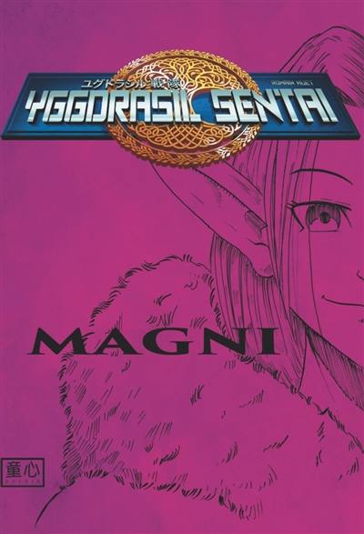 Yggdrasil sentai. Vol. 3. Magni