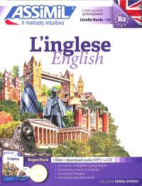 L'inglese, livello iniziale principianti, livello finale B2 : super pack : 1 libro + download audio MP3 + 4 CD