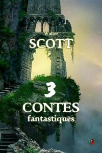 3 contes fantastiques