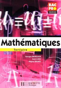 Mathématiques 1re et terminale bac pro tertiaire : livre élève