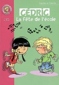 Cédric. Vol. 3. La fête de l'école