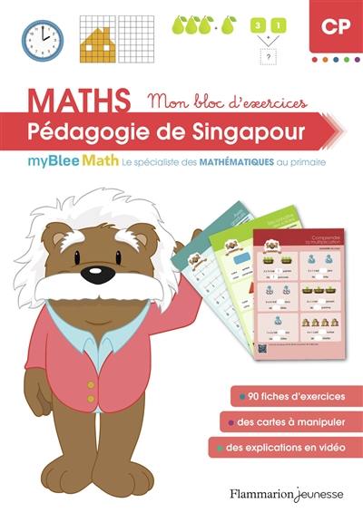 Maths, pédagogie de Singapour CP : mon bloc d'exercices : myBlee Math, le spécialiste des mathématiques au primaire