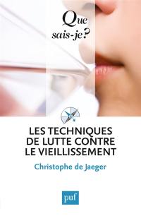 Les techniques de lutte contre le vieillissement