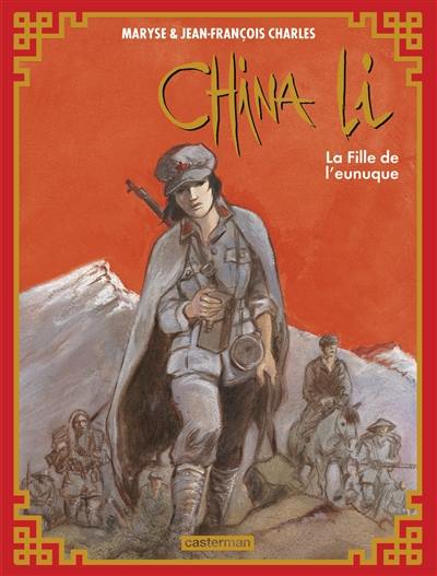 China Li. Vol. 3. La fille de l'eunuque