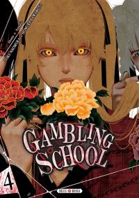 Gambling school. Vol. 4