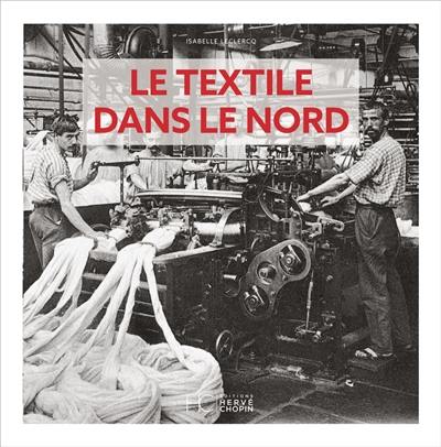 Le textile dans le Nord