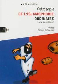 Petit précis de l'islamophobie ordinaire