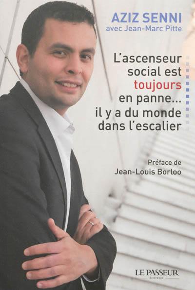 L'ascenseur social est toujours en panne... il y a du monde dans l'escalier