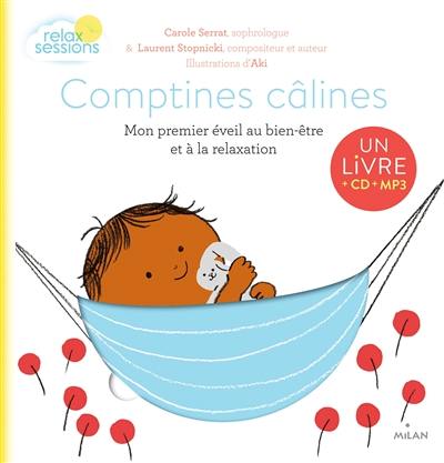 Comptines câlines : mon premier éveil au bien-être et à la relaxation