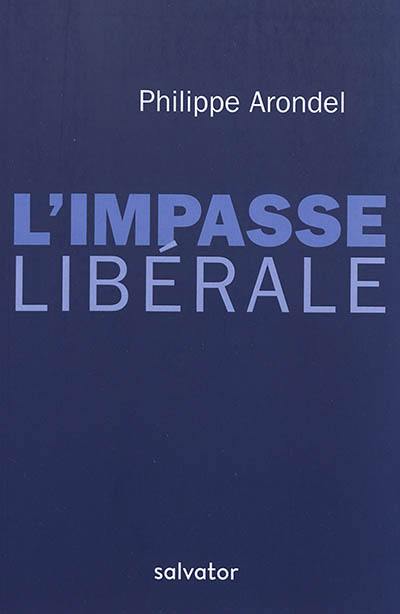 L'impasse libérale