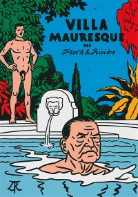 Villa mauresque : Somerset Maugham et les siens