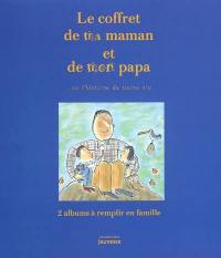 Le coffret de ma maman et de mon papa ou L'histoire de notre vie : 2 albums à remplir en famille