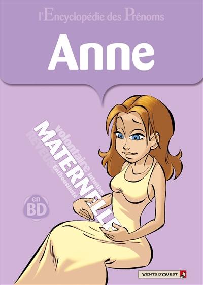 L'encyclopédie des prénoms : en BD. Vol. 21. Anne