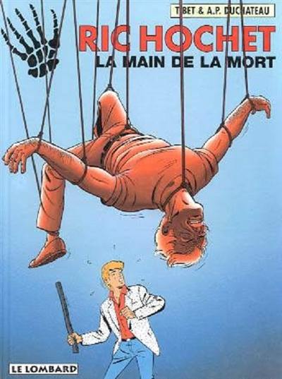 Ric Hochet. Vol. 59. La main de la mort