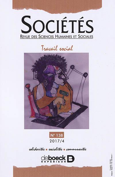 Sociétés, n° 138. Travail social