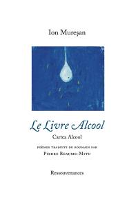 Le livre alcool. Cartea alcool