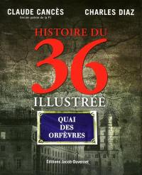 Histoire du 36 illustrée