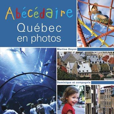 Abécédaire de Québec en photos