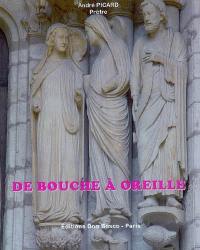 De bouche à oreille : confidences évangéliques