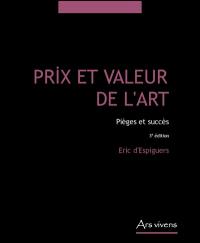 Prix et valeur de l'art : pièges et succès